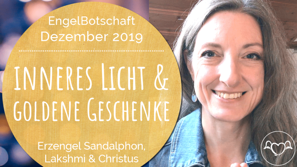 Engelbotschaft Channeling Dezember 2019